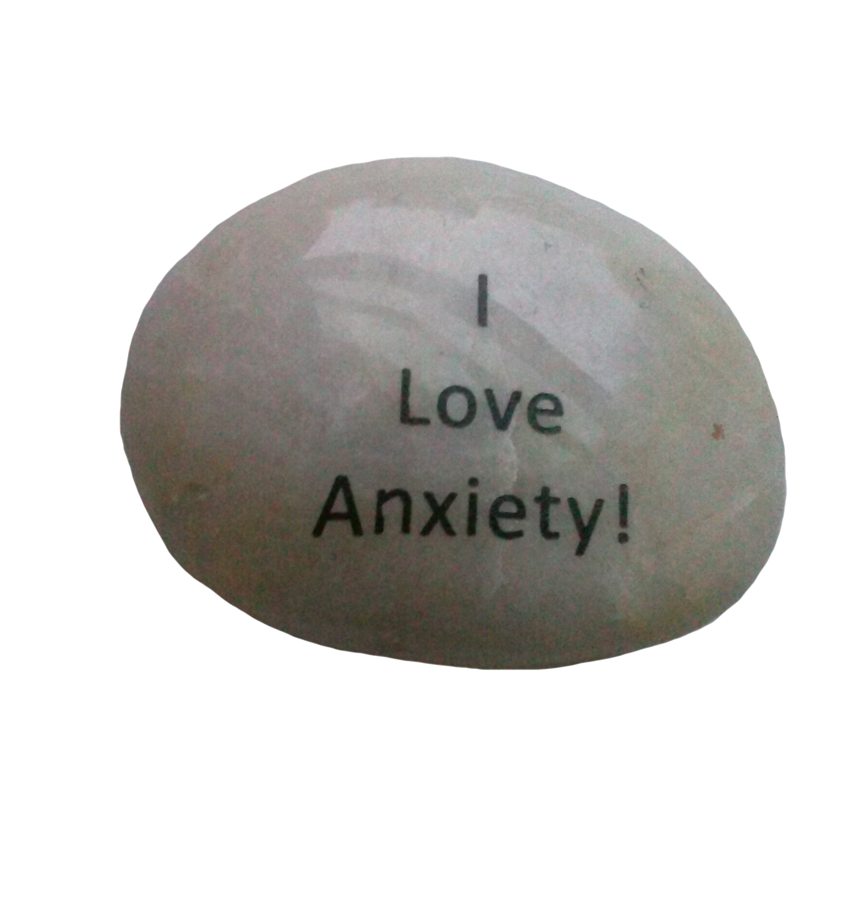 I Love Anxiety! - Click Image to Close